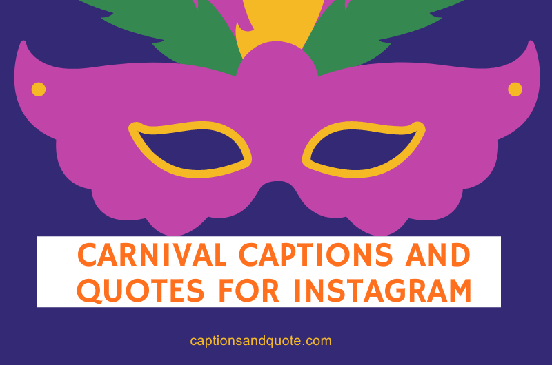 Carnival-Captions-And-Quotes-For-Instagram