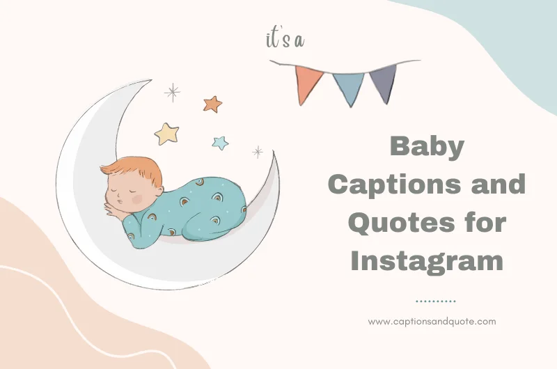 Baby Captions and Quotes for Instagram