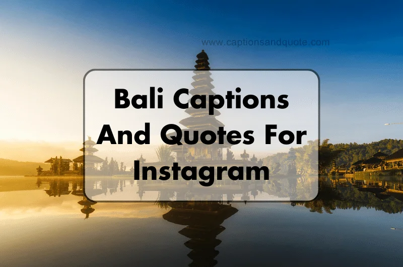 Bali Captions and Quotes For Instagram