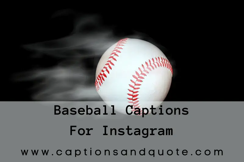 Baseball Captions For Instagram