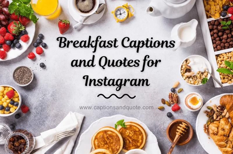 Breakfast Captions and Quotes for Instagram