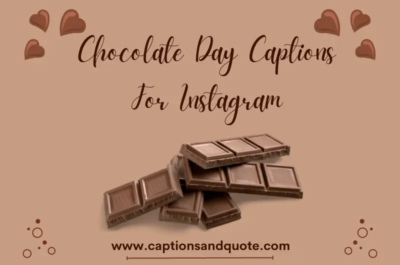 Chocolate Day Captions For Instagram