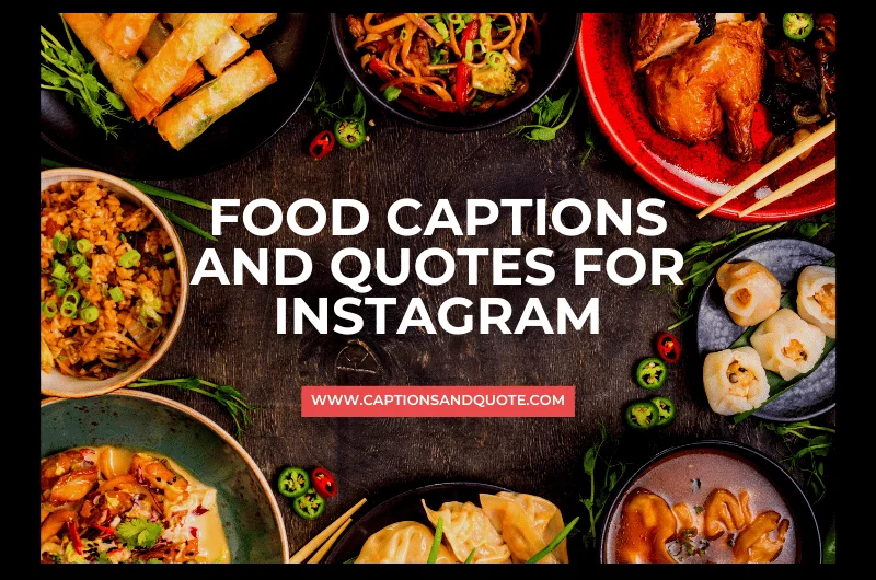 Food Captions and Quotes for Instagram