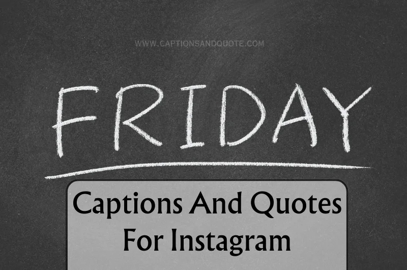 Friday Captions And Quotes For Instagram