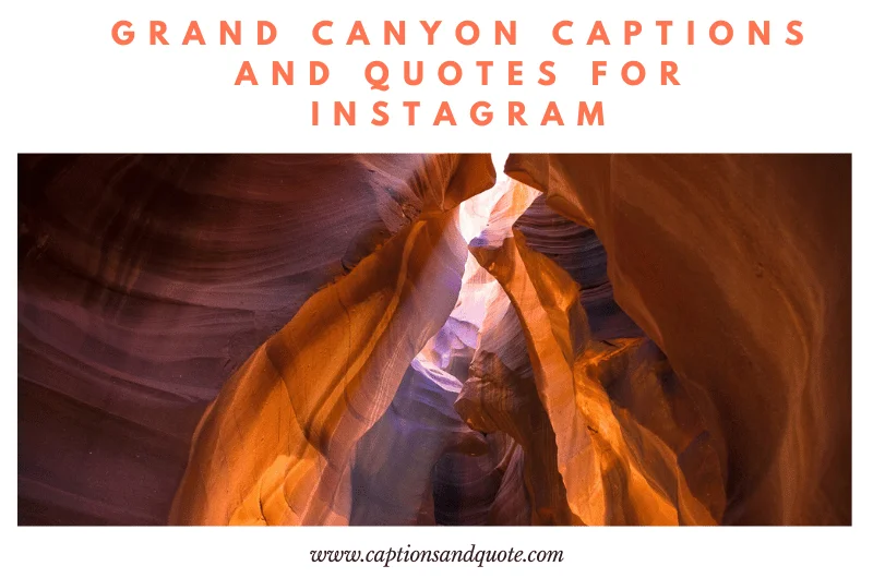 Grand Canyon Captions and Quotes for Instagram