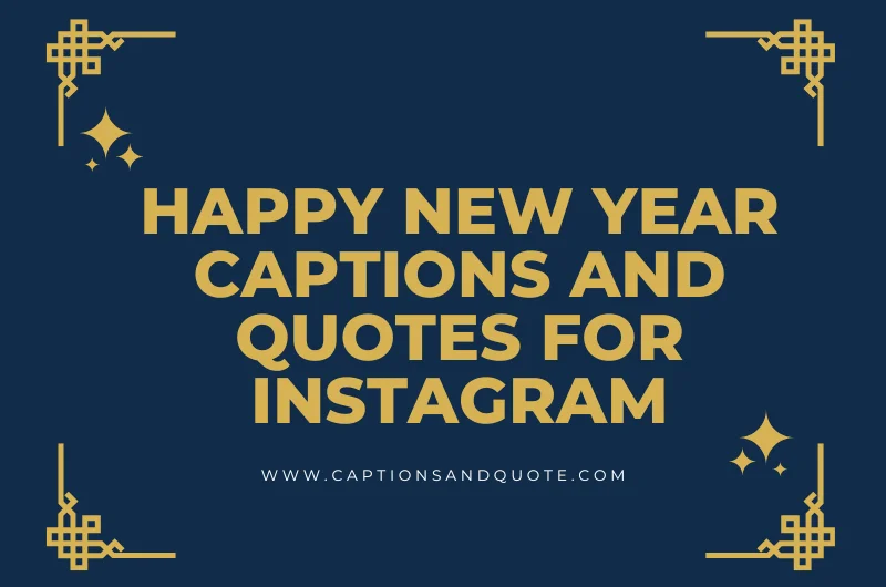 Happy New Year Captions and Quotes for Instagram