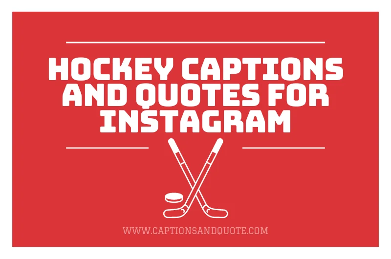 Hockey Captions and Quotes For Instagram
