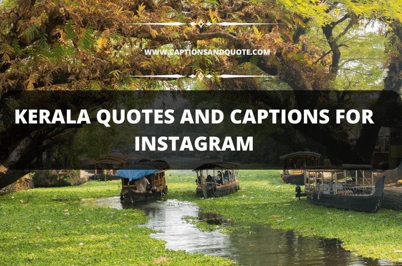 Kerala Quotes and Captions for Instagram