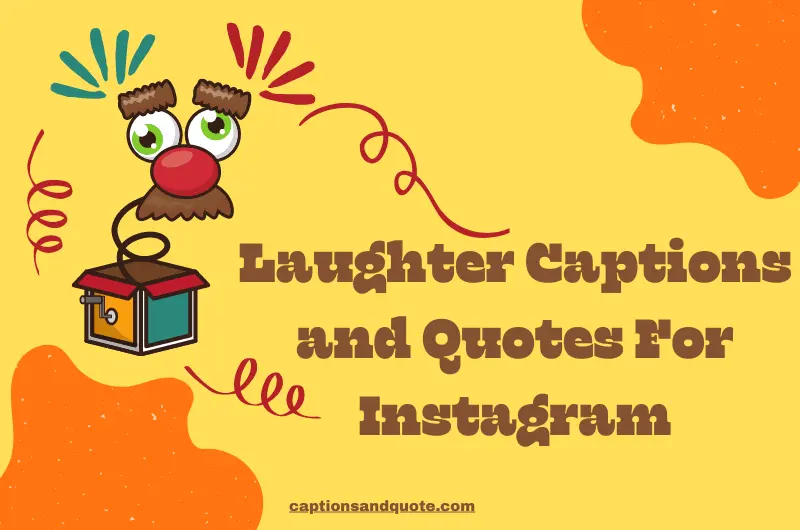 Laughter Captions and Quotes For Instagram