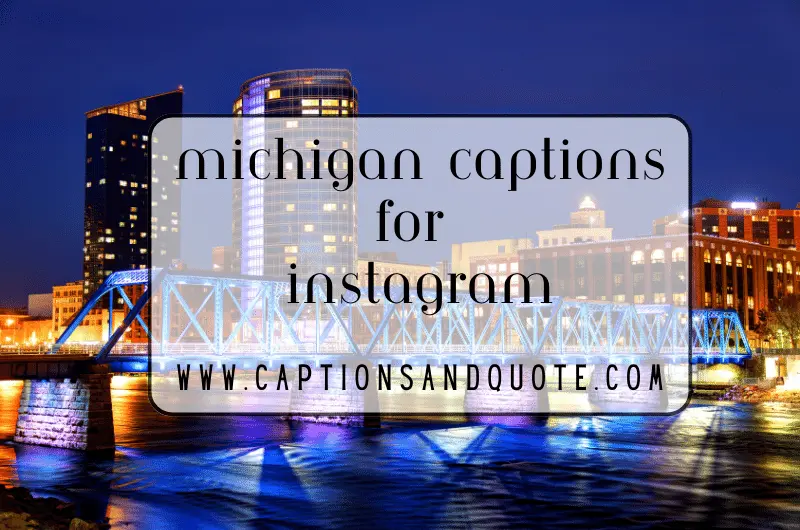 Michigan Captions For Instagram