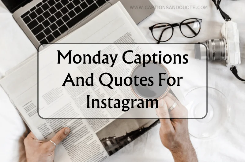 Monday Captions And Quotes For Instagram