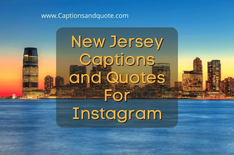 New Jersey Captions and Quotes For Instagram