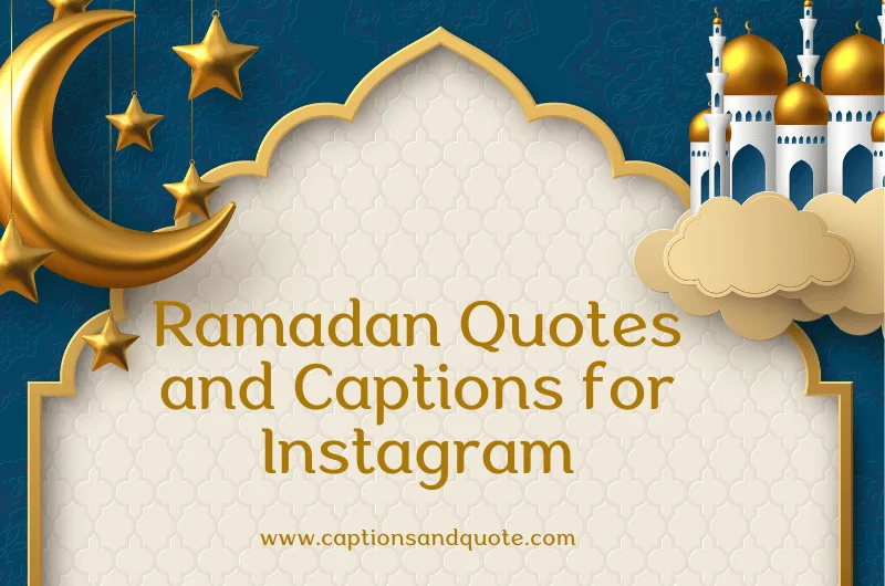 Ramadan Quotes and Captions for Instagram