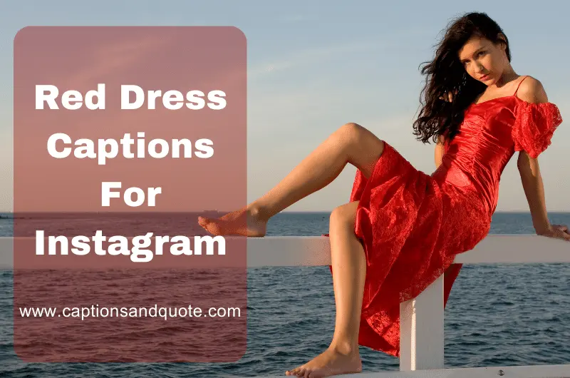 Red Dress Captions and Quotes for Instagram