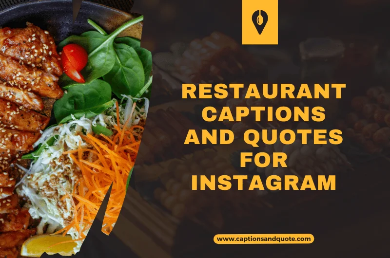 Restaurant Captions And Quotes For Instagram