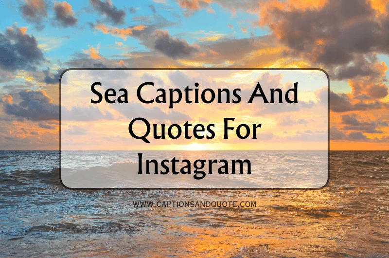 Sea Captions And Quotes For Instagram