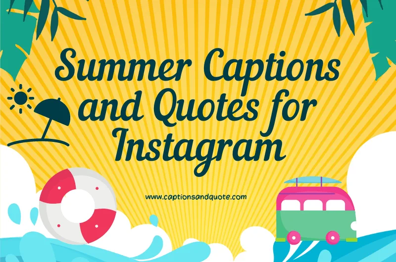 Summer Captions and Quotes for Instagram