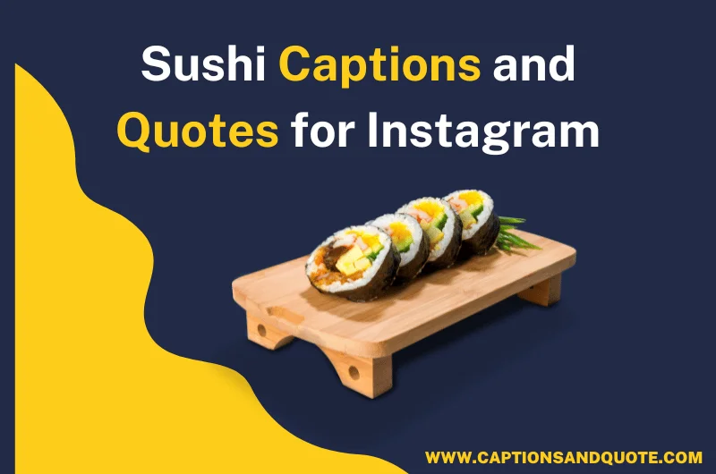 Sushi Captions and Quotes for Instagram