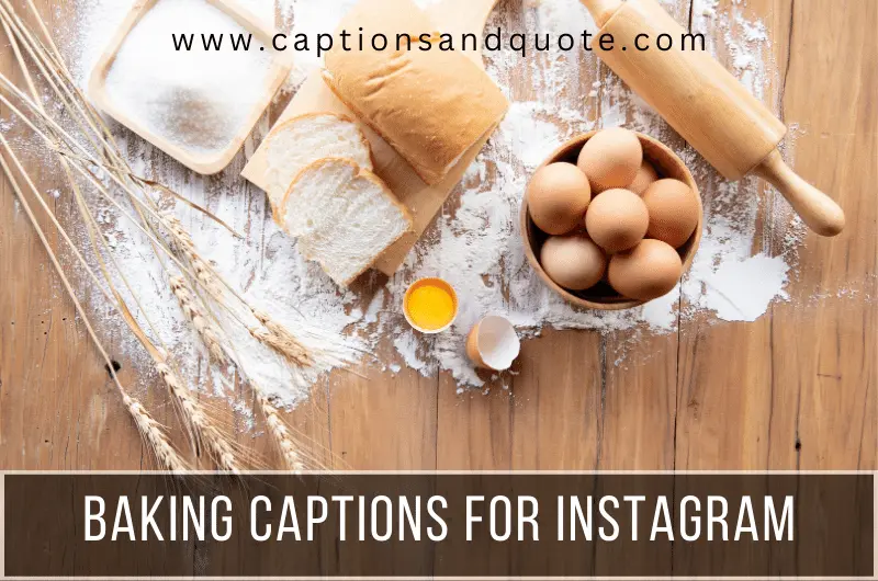 Baking Captions For Instagram