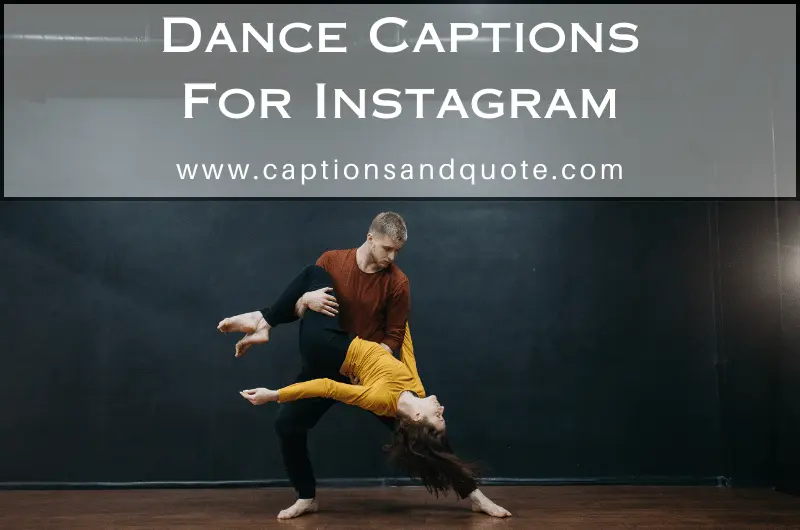 Dance Captions For Instagram
