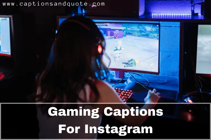 Gaming Captions For Instagram