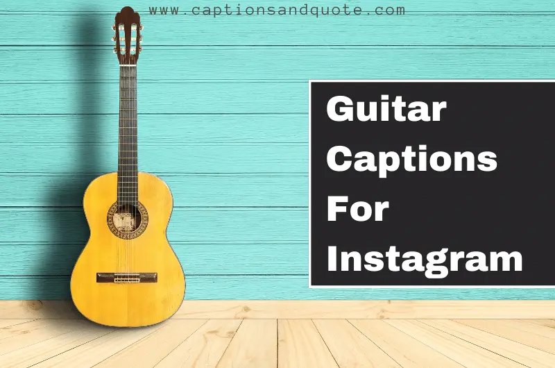 Guitar Captions For Instagram