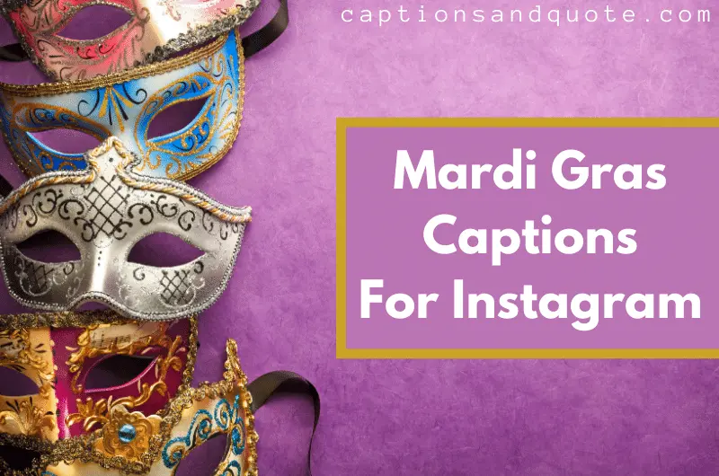 Mardi Gras Captions For Instagram