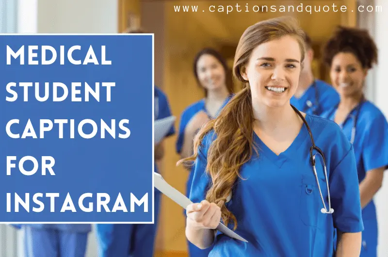 Medical Student Captions For Instagram