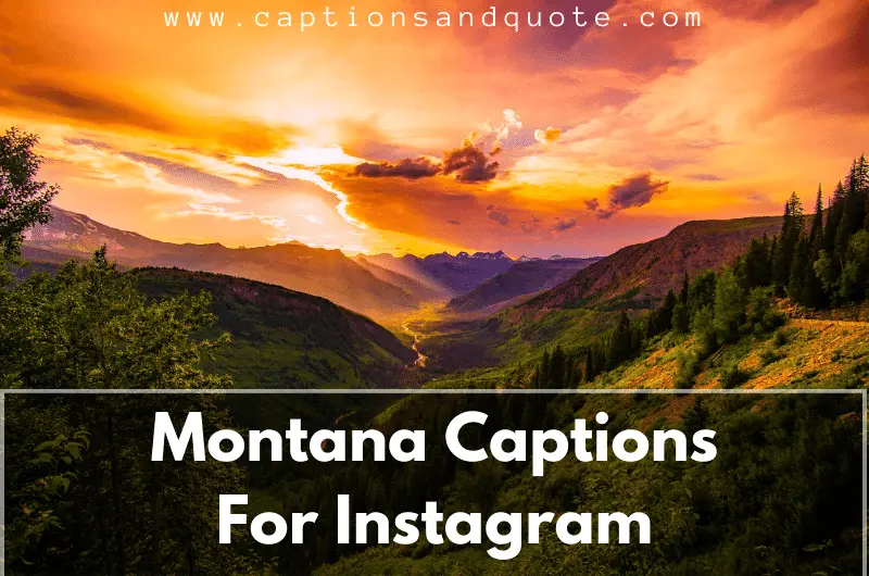 Montana Captions For Instagram