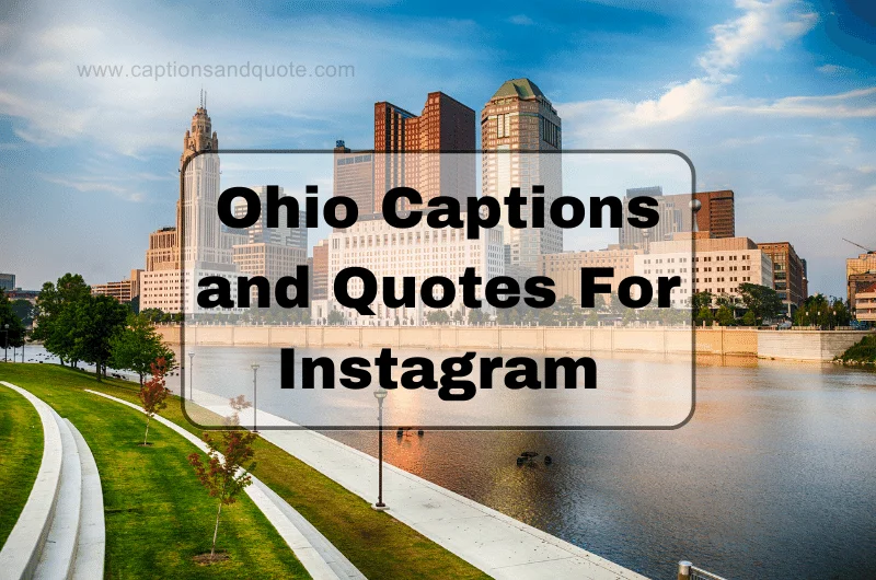 Ohio Captions and Quotes For Instagram