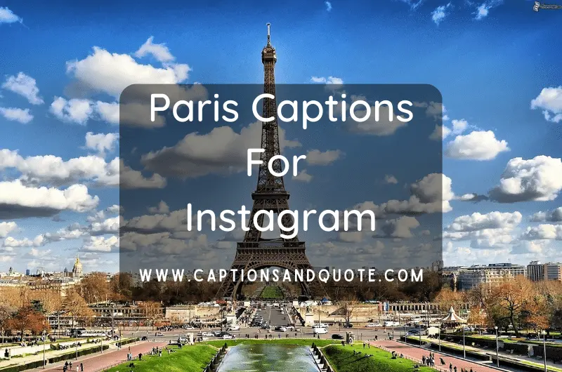 Paris Captions For Instagram