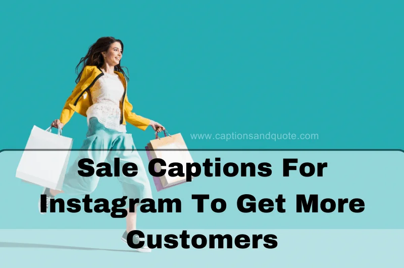 Sale Captions For Instagram To Get More Customers