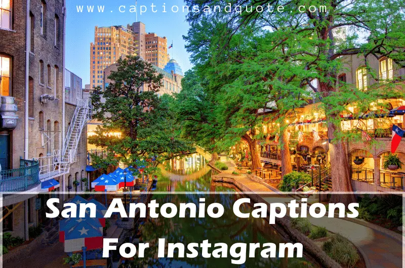 San Antonio Captions For Instagram