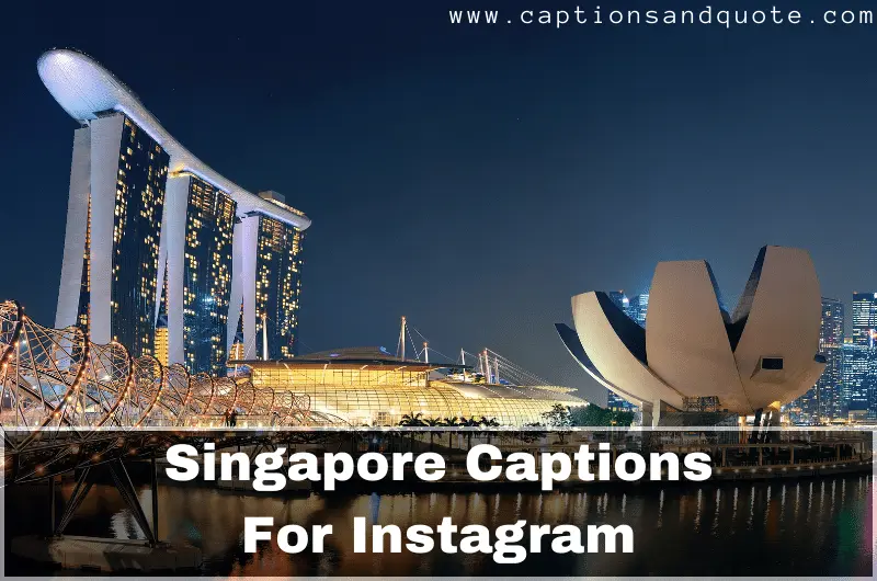 Singapore Captions For Instagram