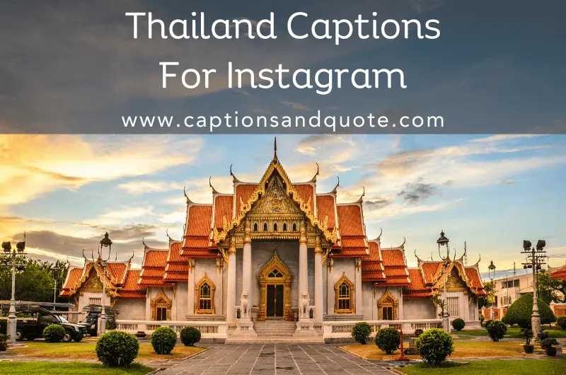 Thailand Captions For Instagram
