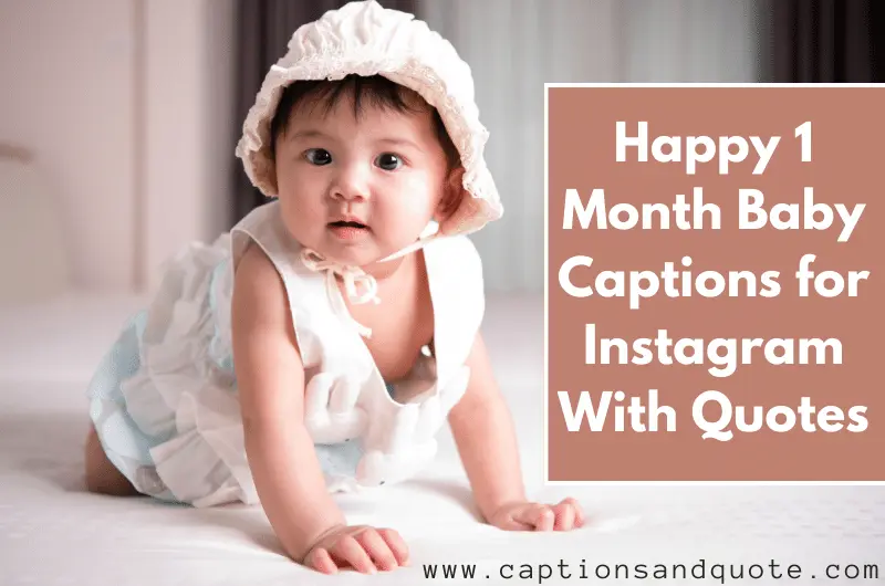 Happy 1 Month Baby Captions for Instagram With Quotes