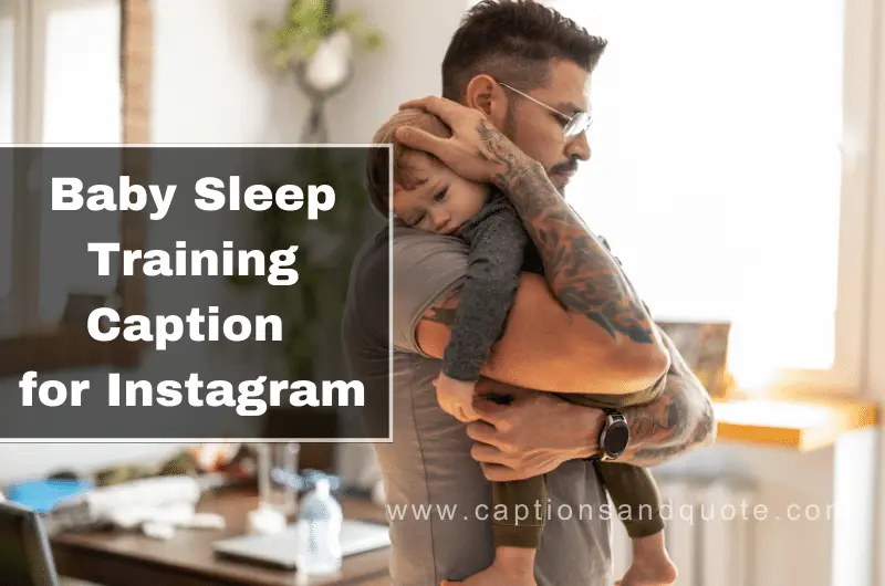 Baby Sleep Training Caption for Instagram