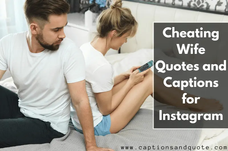 Cheating Wife Quotes and Captions for Instagram