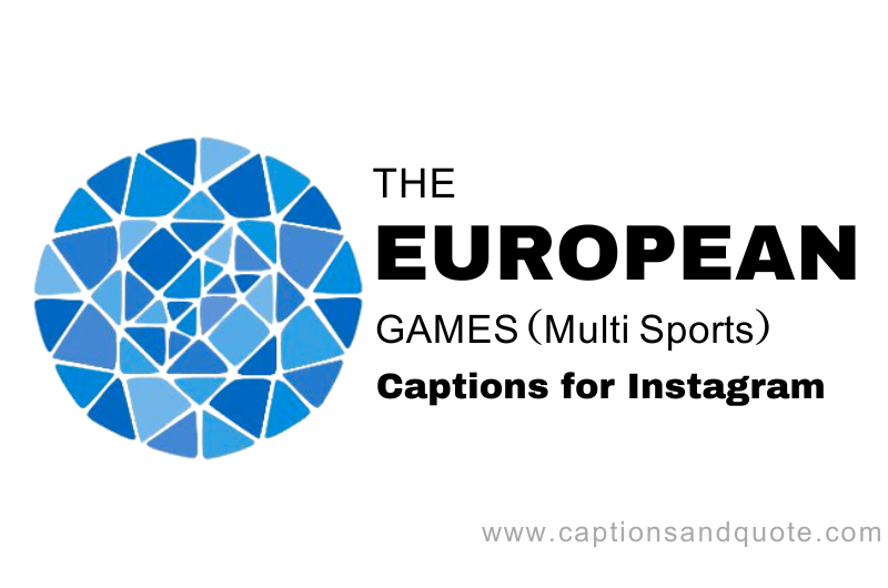 European Multi Sports Games Captions for Instagram