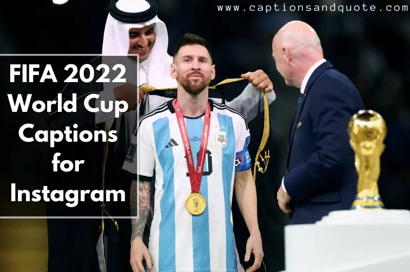 FIFA 2022 World Cup Captions for Instagram