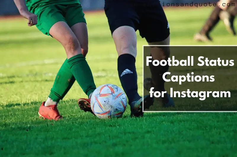 Football Status Captions for Instagram