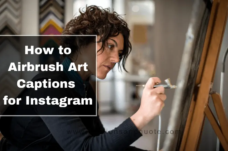 How to Airbrush Art Captions for Instagram