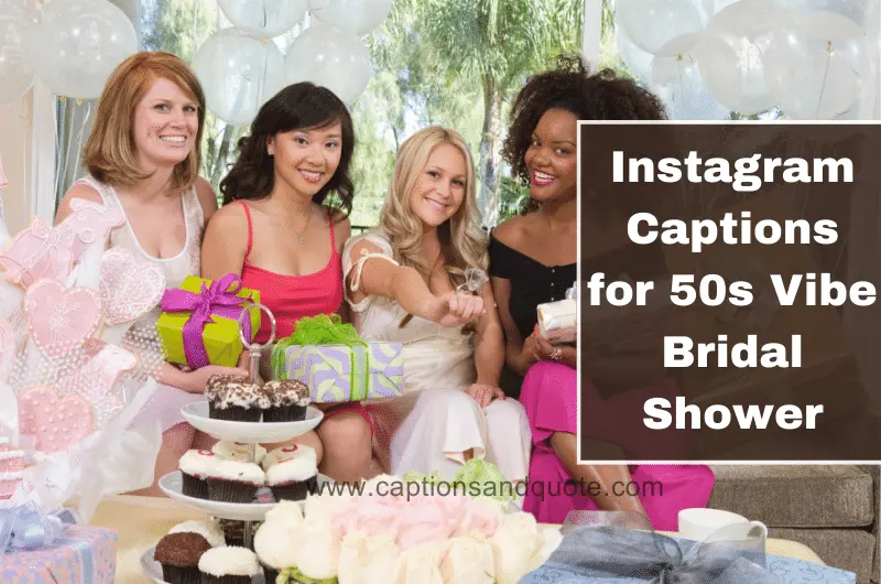 Instagram Captions for 50s Vibe Bridal Shower