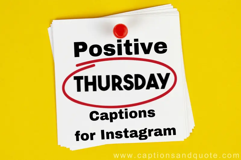 Positive Thursday Quotes and Captions for Instagram