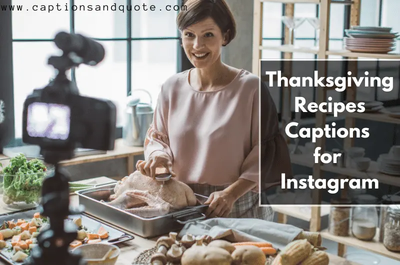 Thanksgiving Recipes Captions for Instagram