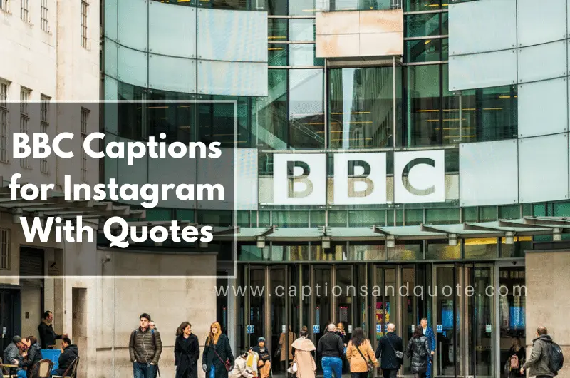BBC Captions for Instagram With Quotes