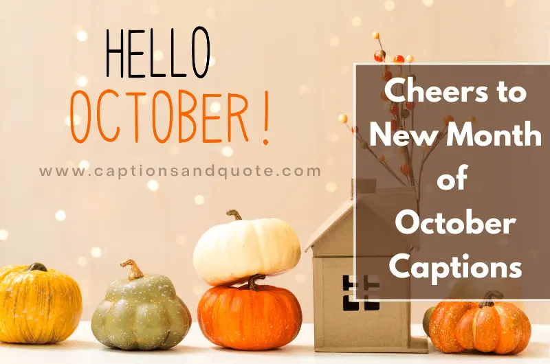 Cheers to New Month of October Captions and Quotes