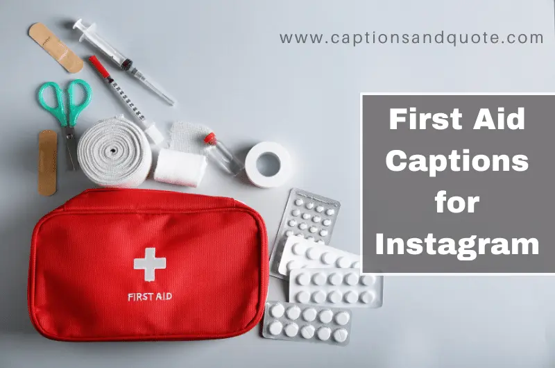First Aid Captions for Instagram