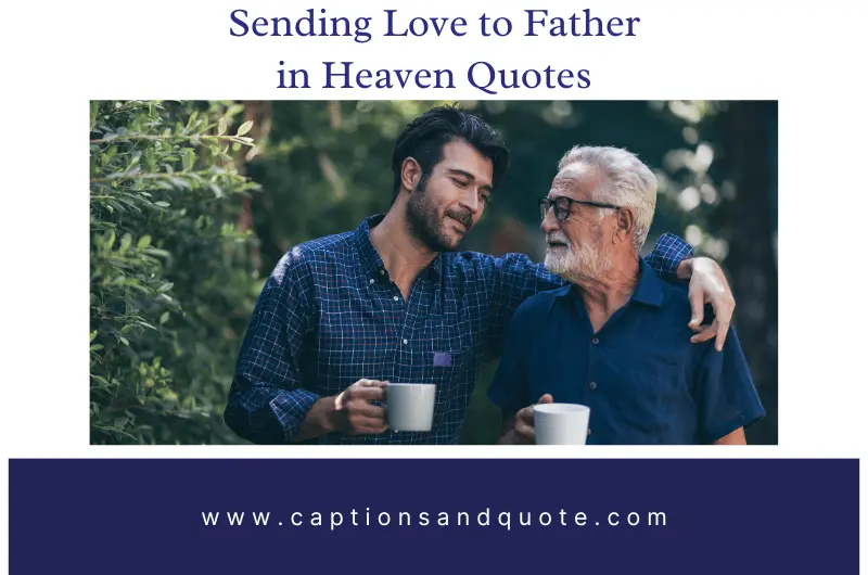 Sending Love to Father in Heaven Quotes