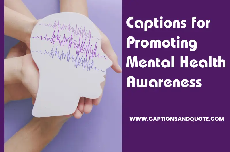 Captions for Promoting Mental Health Awareness